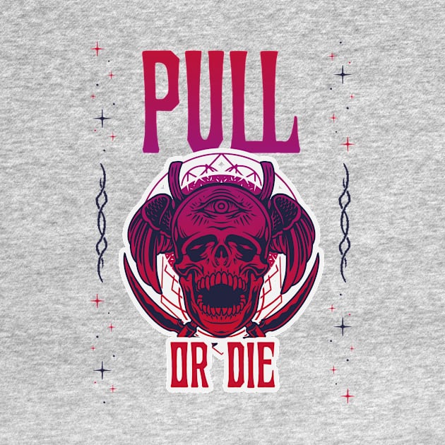 PULL OR DIE - funny gym design by Thom ^_^